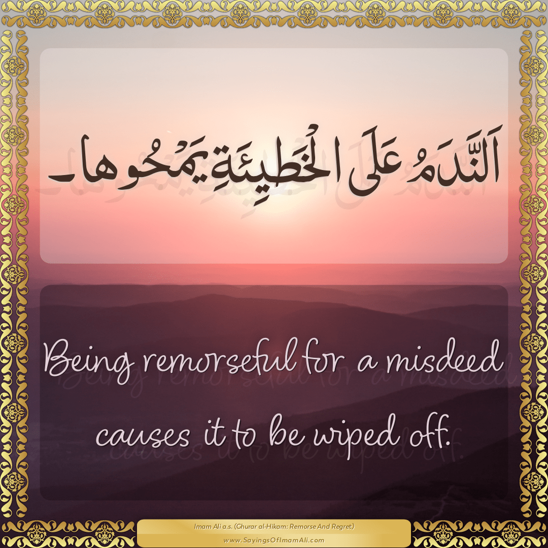 Being remorseful for a misdeed causes it to be wiped off.